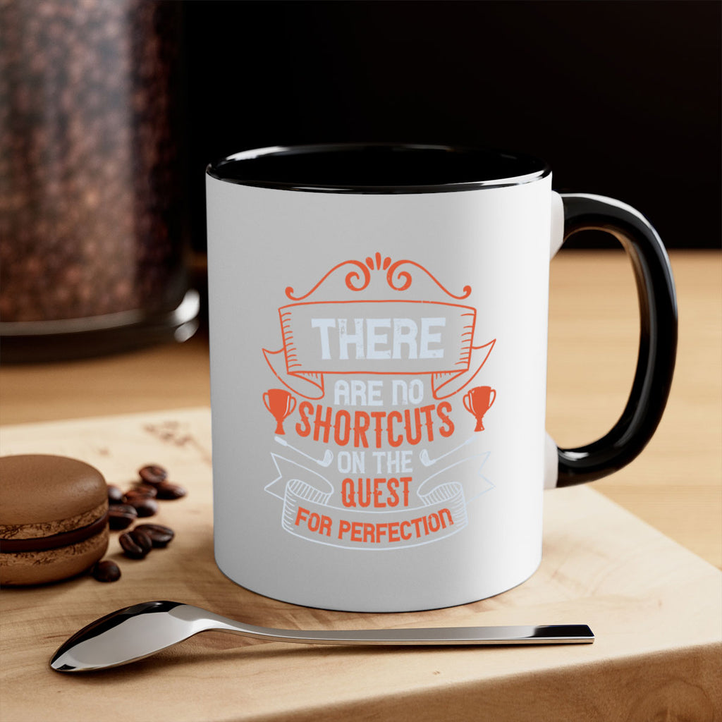 There are no shortcuts on the quest for perfection 1775#- golf-Mug / Coffee Cup