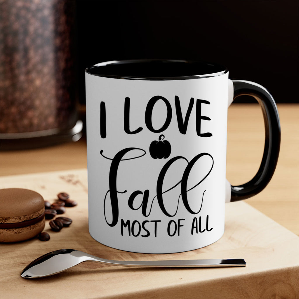 i love fall most of all 328#- fall-Mug / Coffee Cup