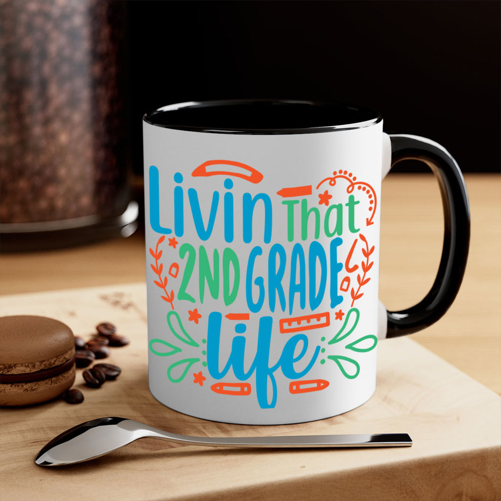 livin that 2nd garde life 8#- second grade-Mug / Coffee Cup