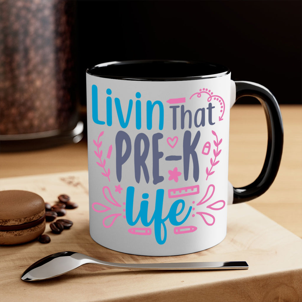 livin that pre k life 18#- preK-Mug / Coffee Cup