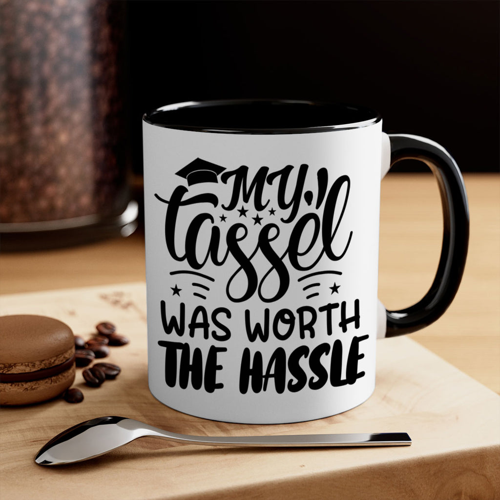 my tassel was worth the hassle 5#- graduation-Mug / Coffee Cup