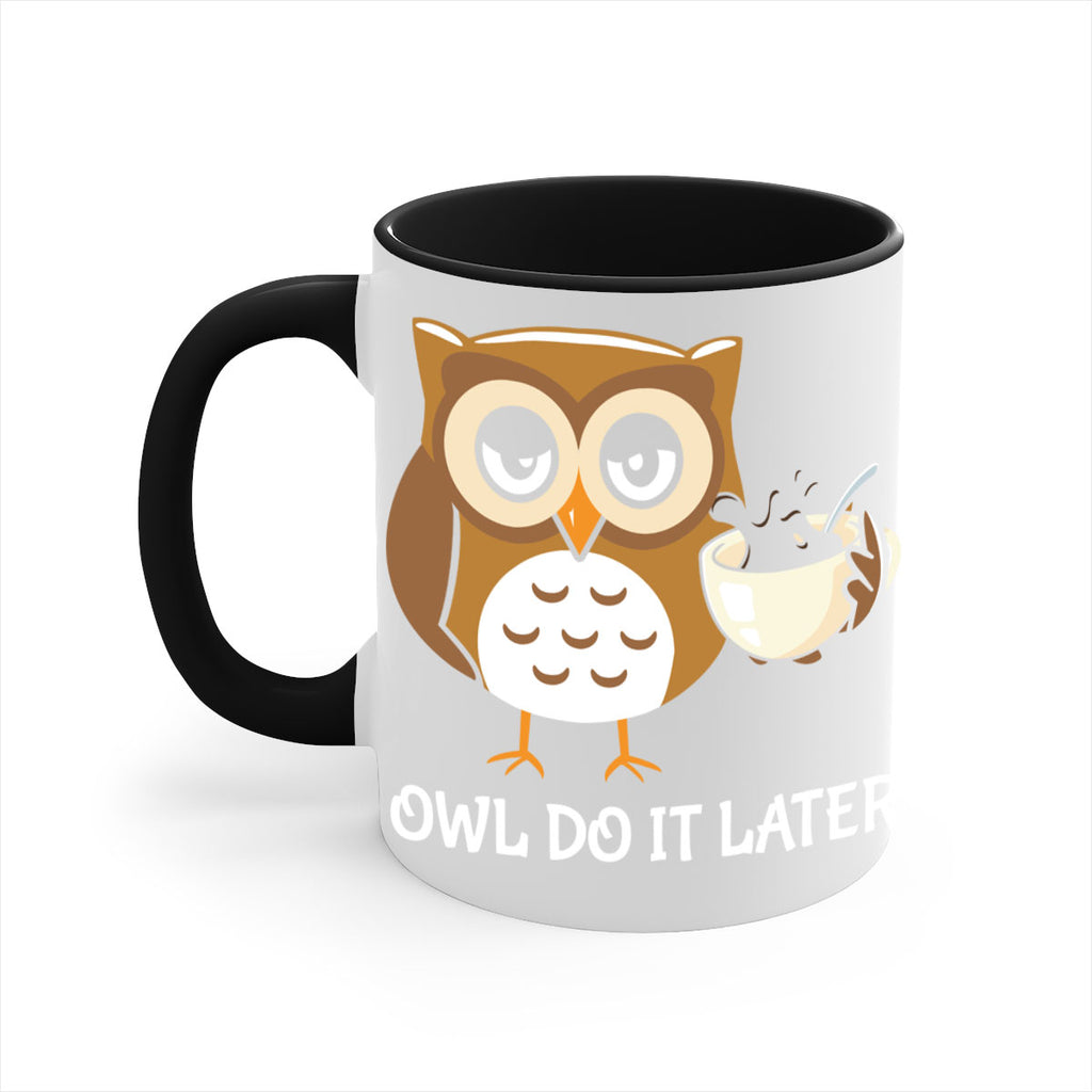 Do It Later funny Cute A TurtleRabbit 4#- owl-Mug / Coffee Cup