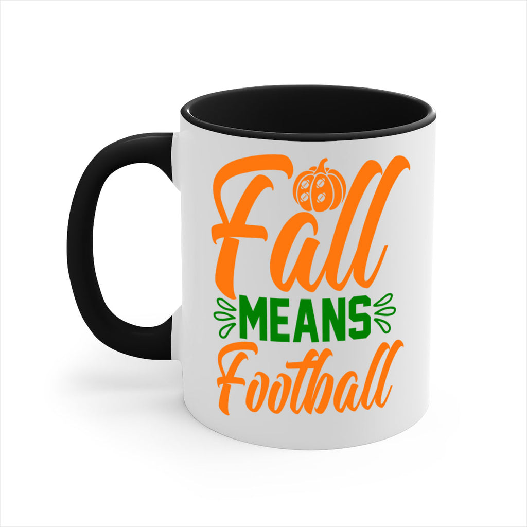 Fall Means Football 122#- fall-Mug / Coffee Cup