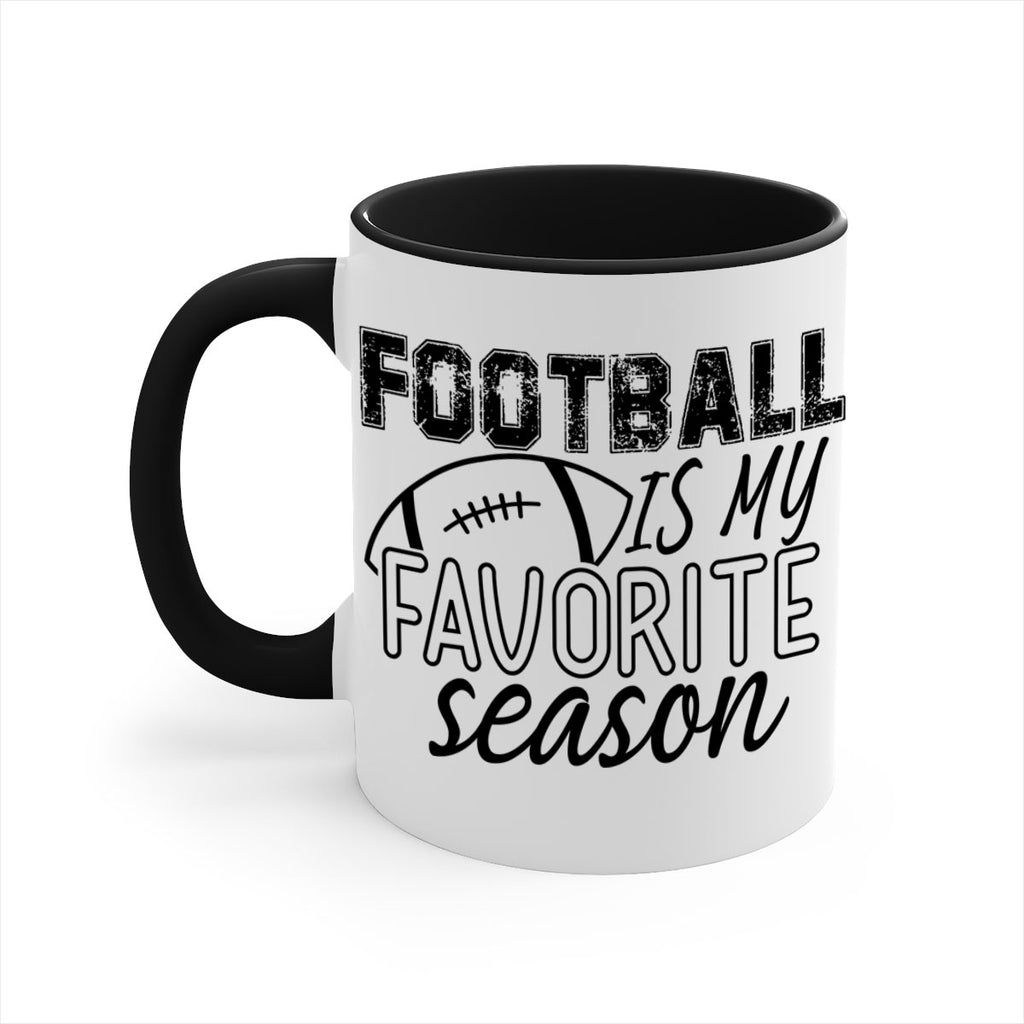 Football is my favorite season 1246#- football-Mug / Coffee Cup