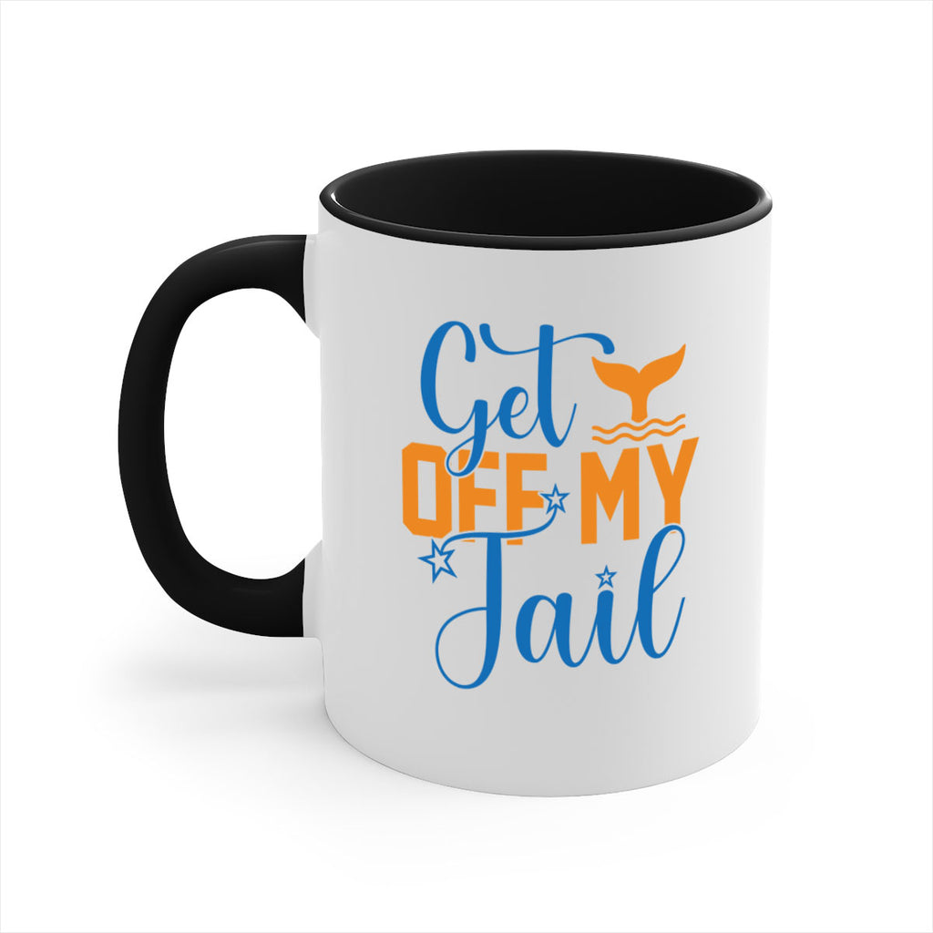 Get off My Tail 168#- mermaid-Mug / Coffee Cup