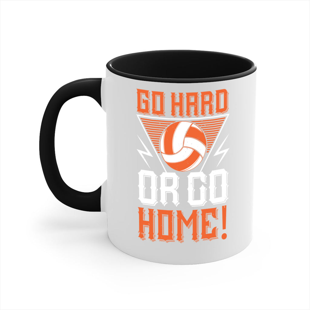 Go hard or go home Style 1215#- volleyball-Mug / Coffee Cup