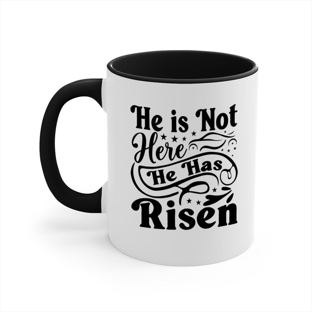 He Is Not Here He Has Risen 180#- spring-Mug / Coffee Cup