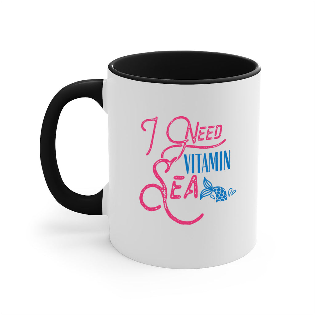 I Need Vitamin Sea 214#- mermaid-Mug / Coffee Cup