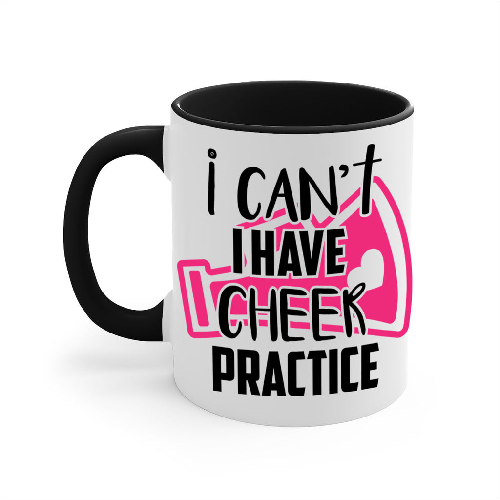 I cant I have cheer practice 1165#- cheer-Mug / Coffee Cup