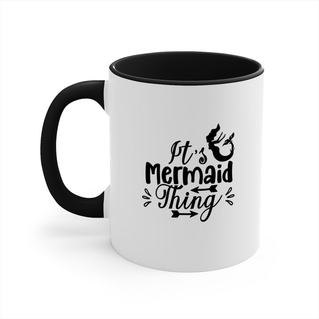 Its Mermaid Thing 282#- mermaid-Mug / Coffee Cup