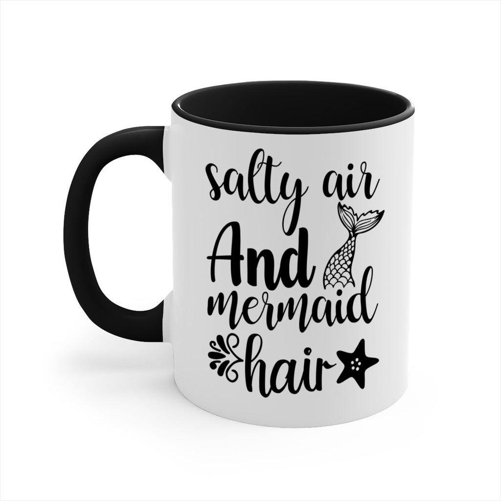 Salty air and mermaid hair 568#- mermaid-Mug / Coffee Cup