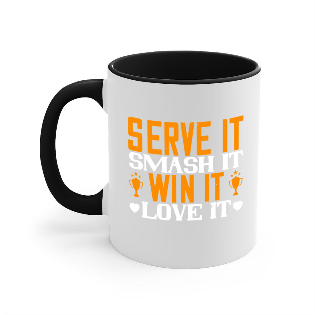 Serve it smash it win it love it 1883#- badminton-Mug / Coffee Cup