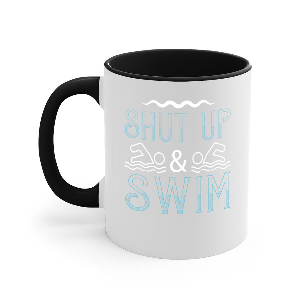 Shut up swim 543#- swimming-Mug / Coffee Cup