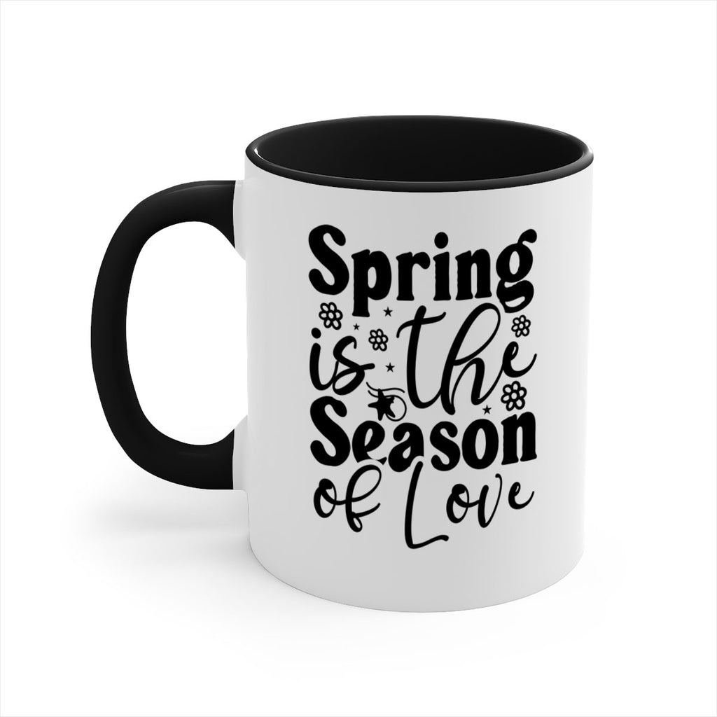 Spring Is The Season Of Love 470#- spring-Mug / Coffee Cup
