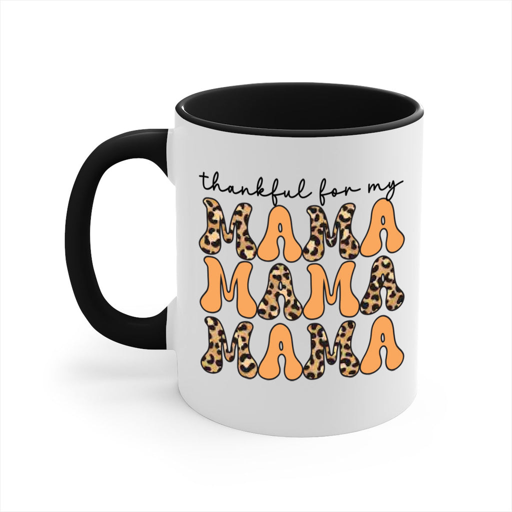 Thankful for my mama 601#- fall-Mug / Coffee Cup