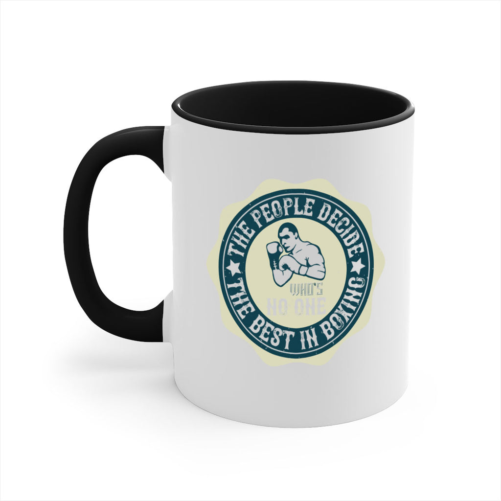 The people decide whos No the best in boxing 1823#- boxing-Mug / Coffee Cup