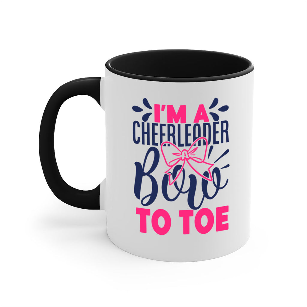 im a cheerleader bow to toe 1744#- cheer-Mug / Coffee Cup
