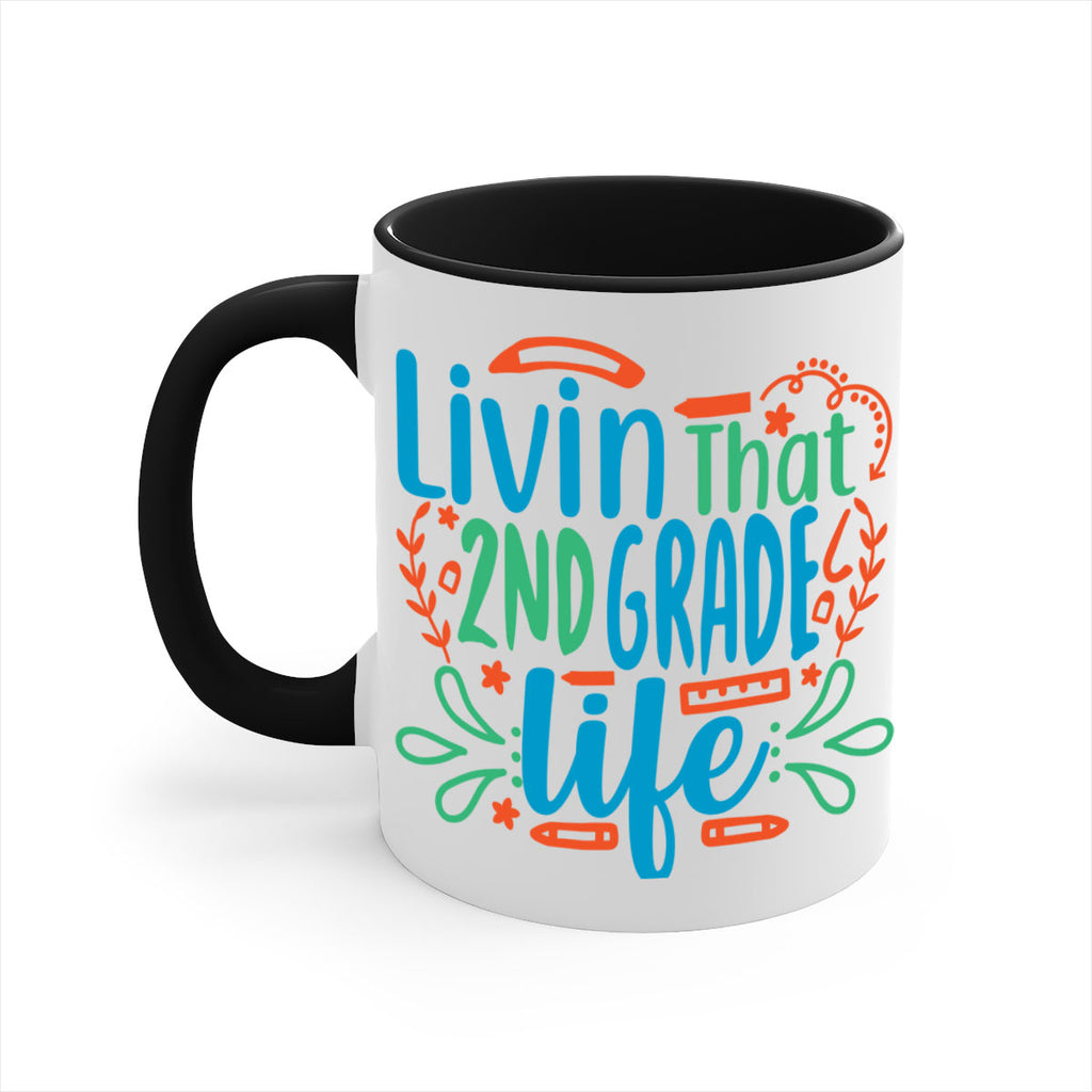 livin that 2nd garde life 8#- second grade-Mug / Coffee Cup