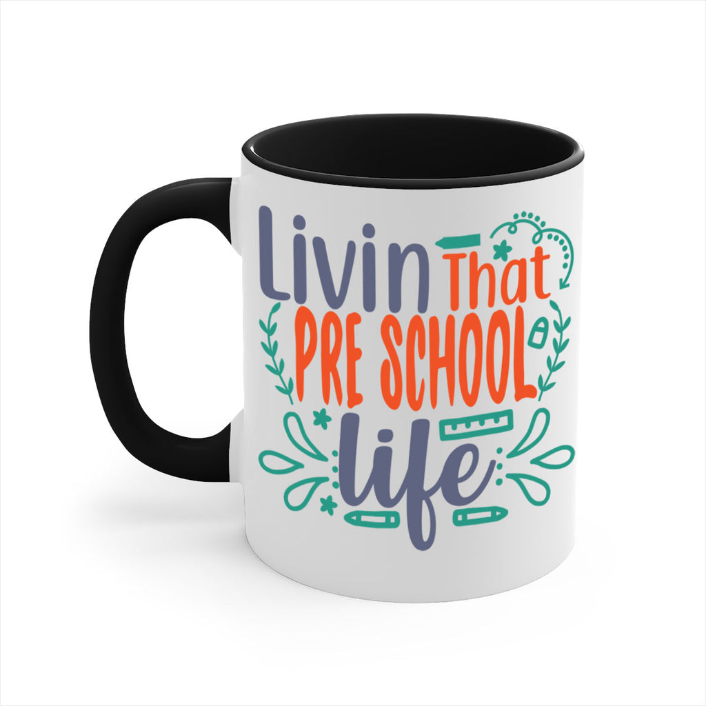 livin that pre school life 20#- preK-Mug / Coffee Cup