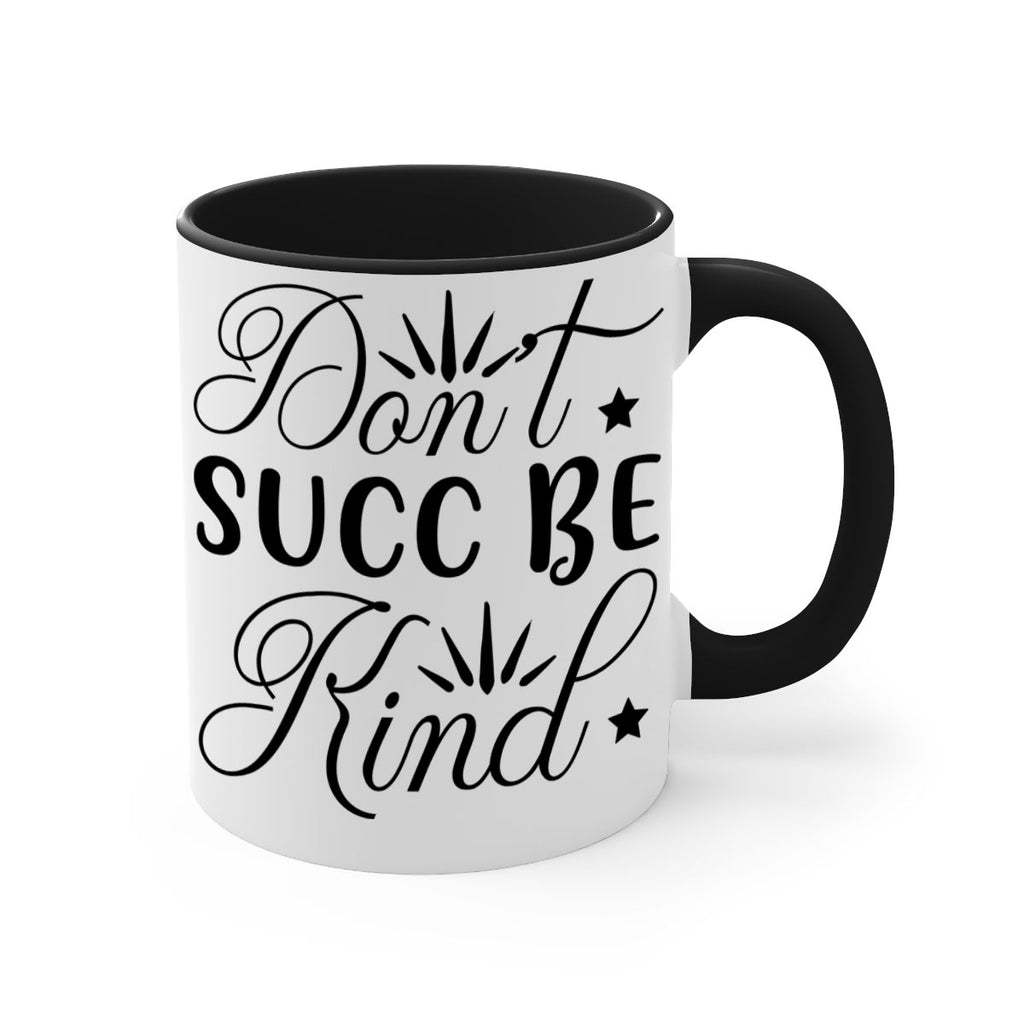 Dont Succ Be Kind 95#- winter-Mug / Coffee Cup