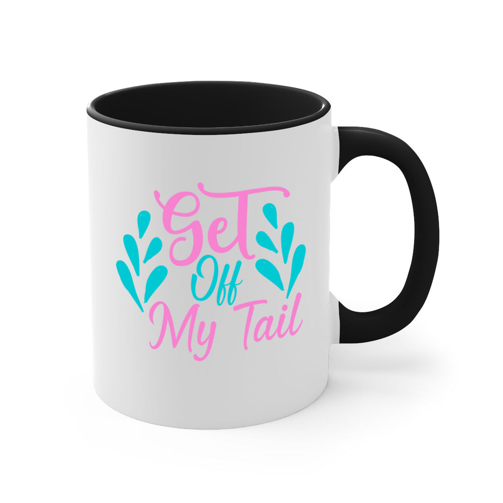Get Off My Tail 175#- mermaid-Mug / Coffee Cup