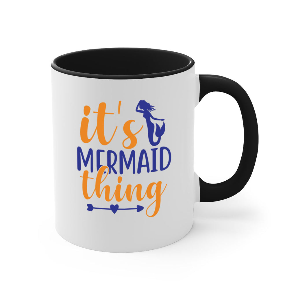 Its Mermaid Thing 279#- mermaid-Mug / Coffee Cup