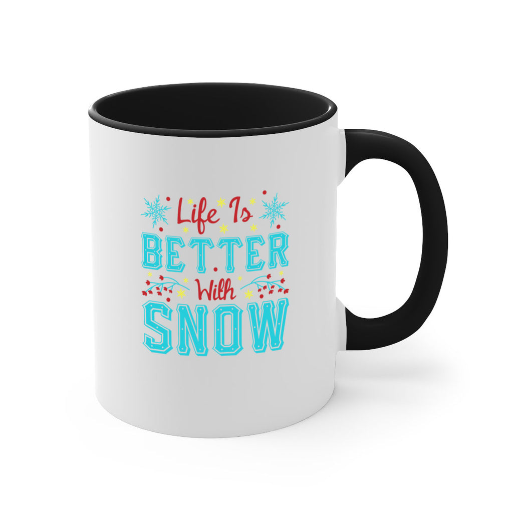 Life Is Better With Snow 301#- winter-Mug / Coffee Cup