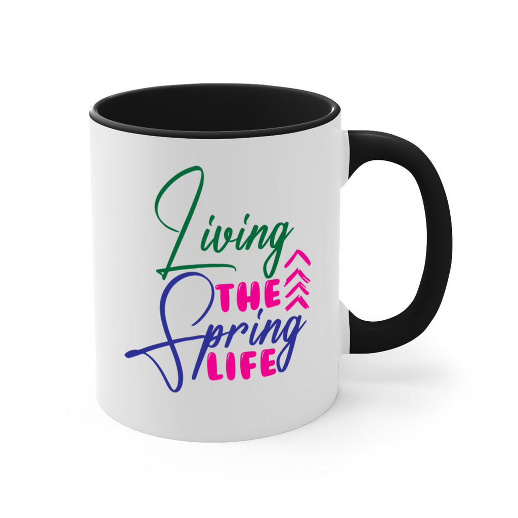 Living The Spring Life 320#- spring-Mug / Coffee Cup