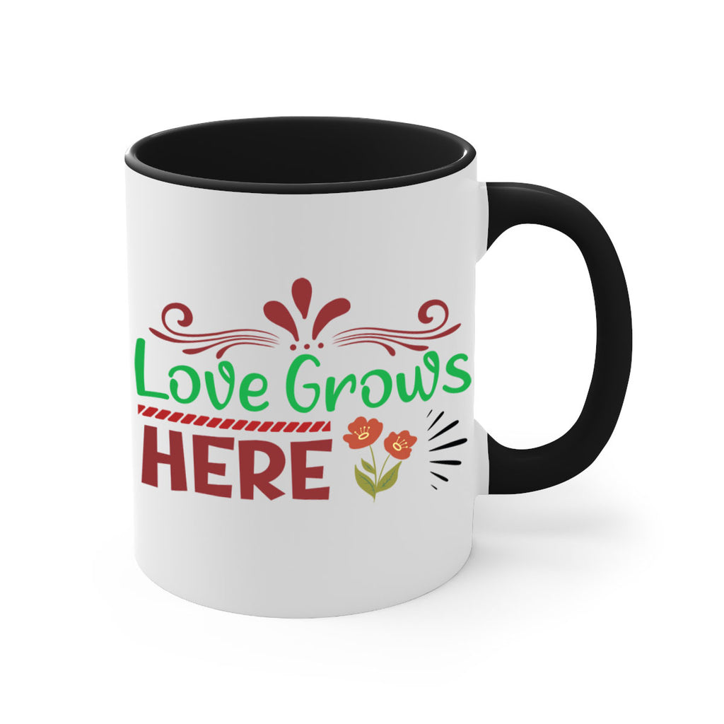 Love Grows Here  334#- spring-Mug / Coffee Cup