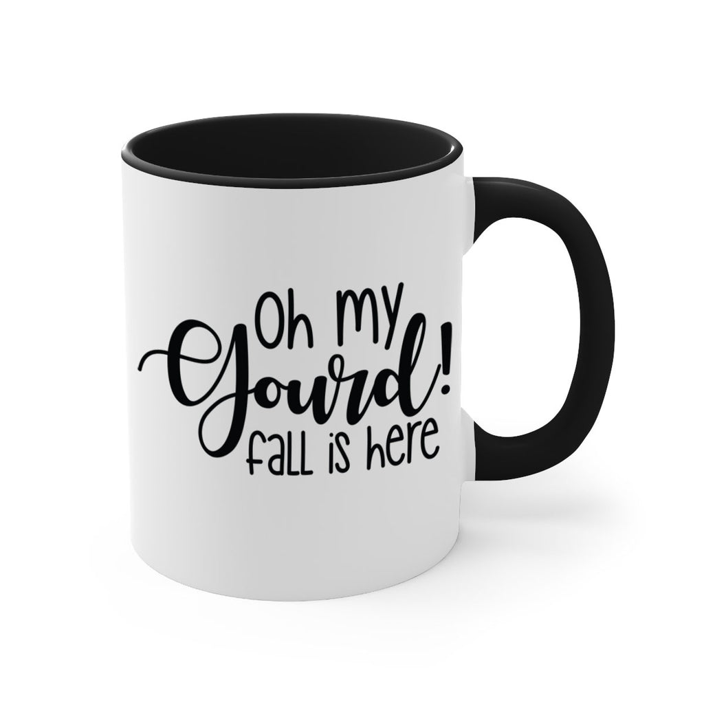 Oh My Gourd Fall Is Here 455#- fall-Mug / Coffee Cup