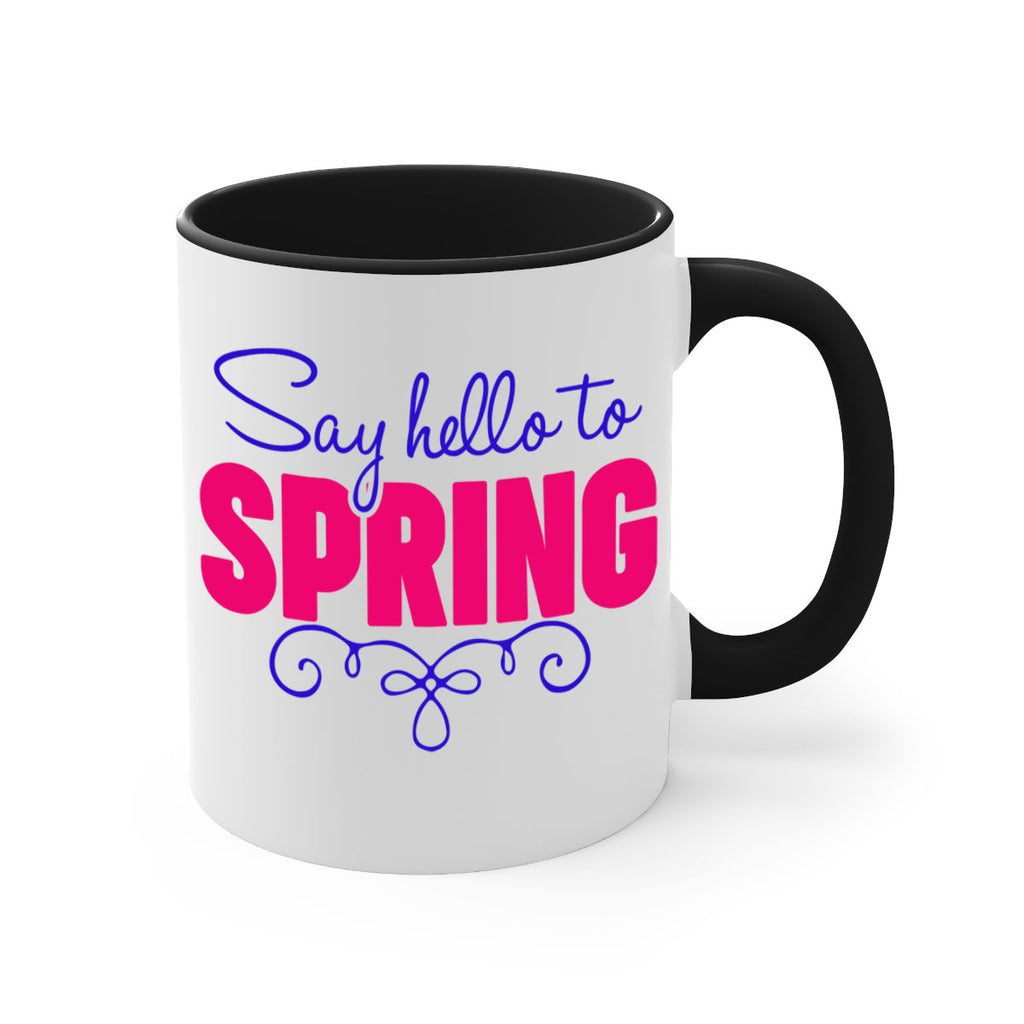 Say Hello to Spring 401#- spring-Mug / Coffee Cup