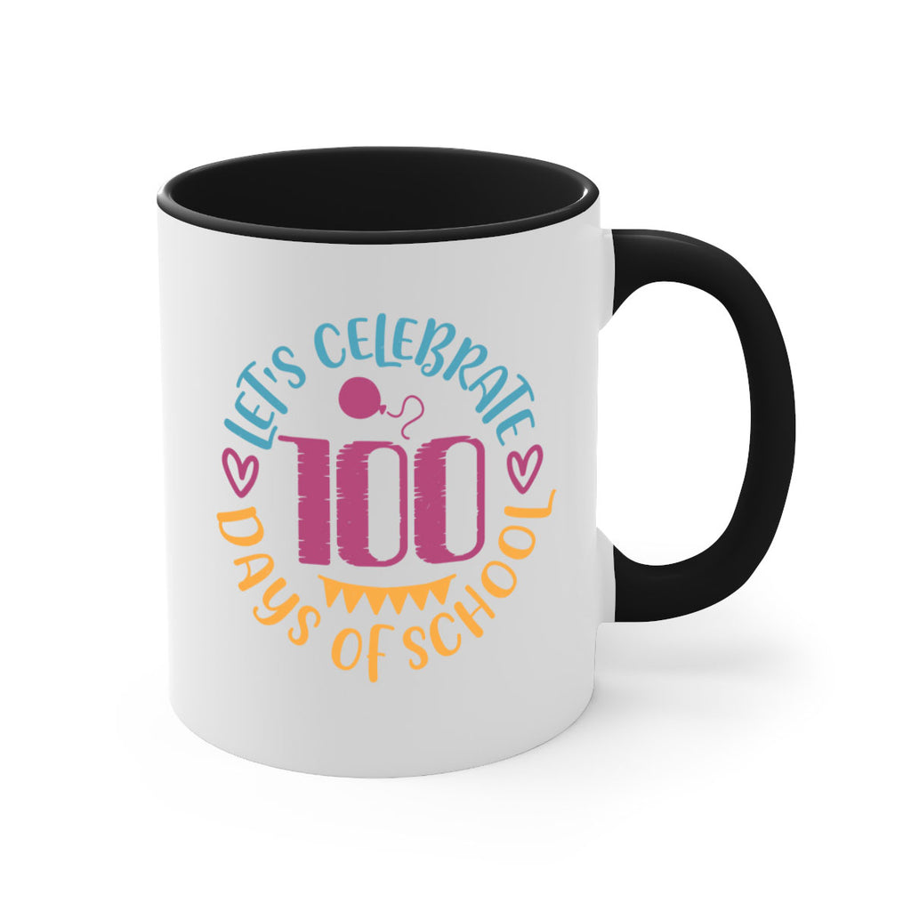let's celebrate days of school_1 5#- 100 days-Mug / Coffee Cup