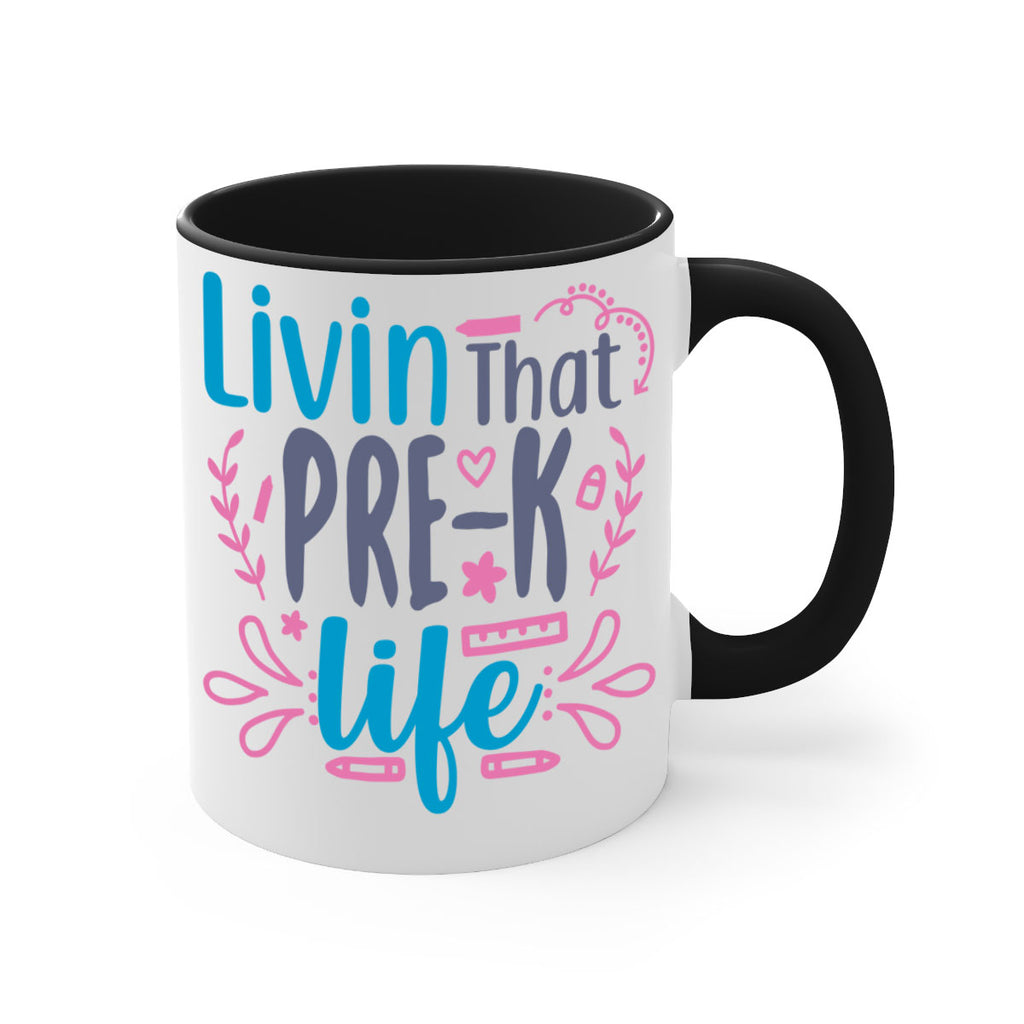 livin that pre k life 18#- preK-Mug / Coffee Cup
