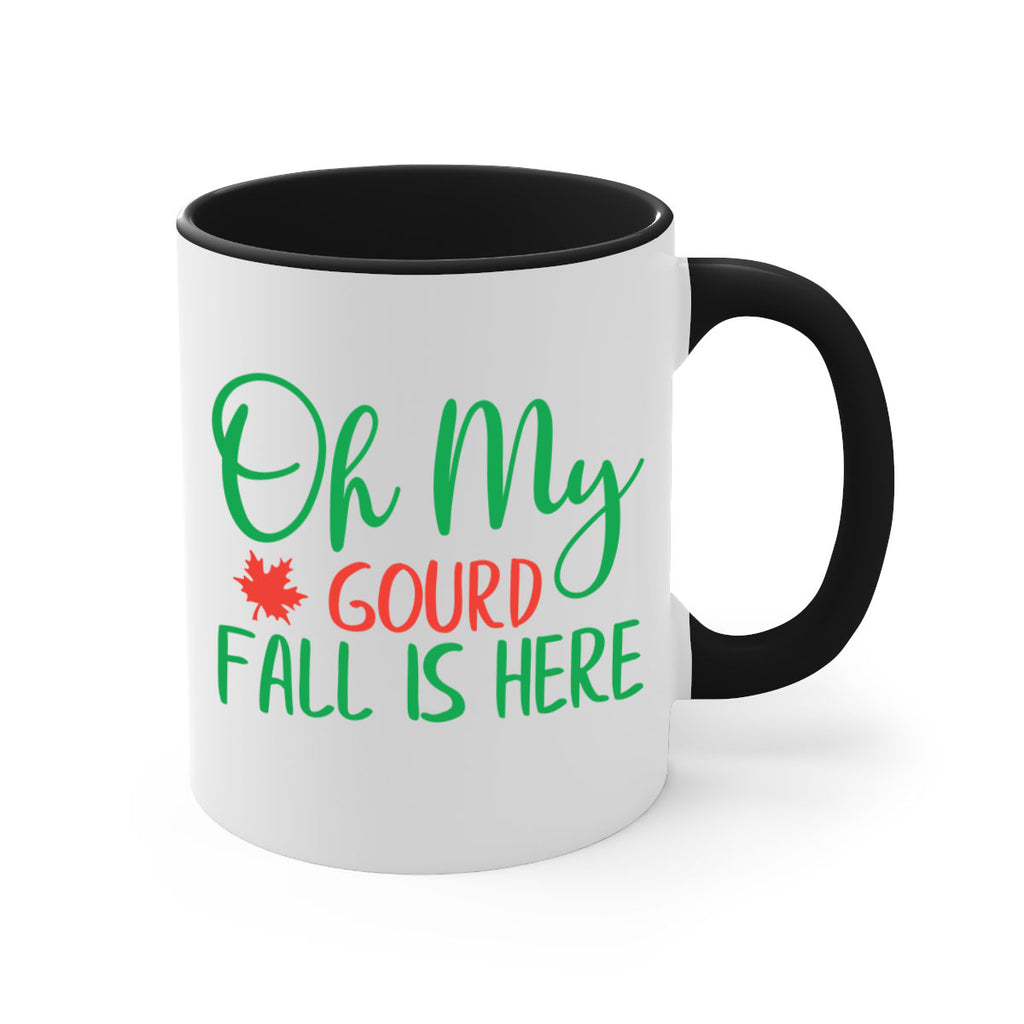 oh my gourd fall is here 454#- fall-Mug / Coffee Cup