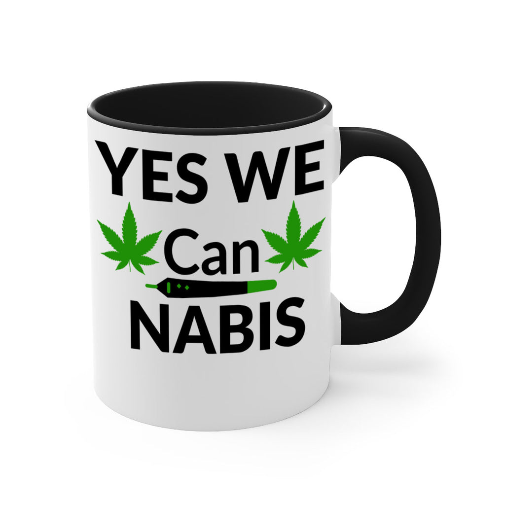 yes we cannabis 310#- marijuana-Mug / Coffee Cup