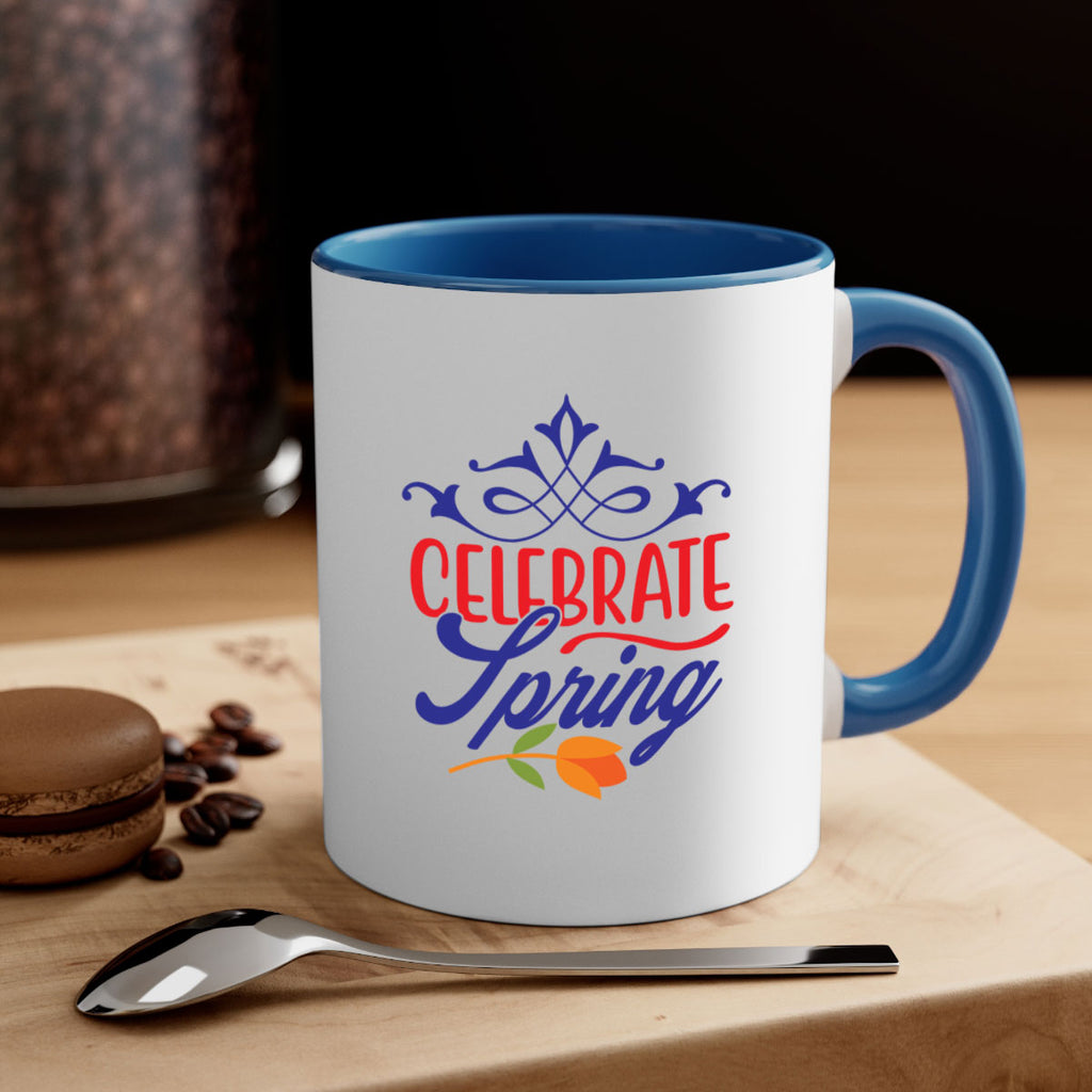 Celebrate Spring 102#- spring-Mug / Coffee Cup