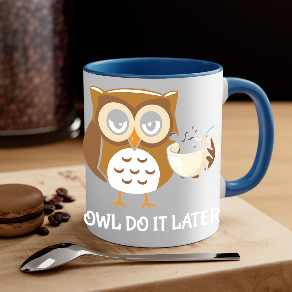 Do It Later funny Cute A TurtleRabbit 4#- owl-Mug / Coffee Cup