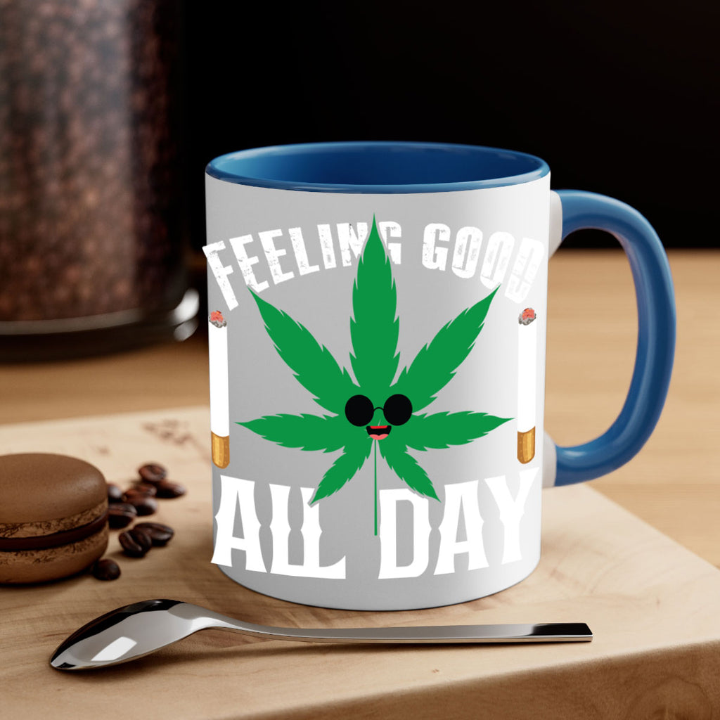Feeling good all day 81#- marijuana-Mug / Coffee Cup