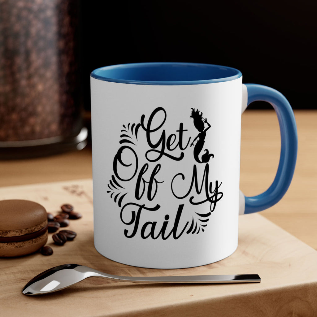 Get Off My Tail 174#- mermaid-Mug / Coffee Cup