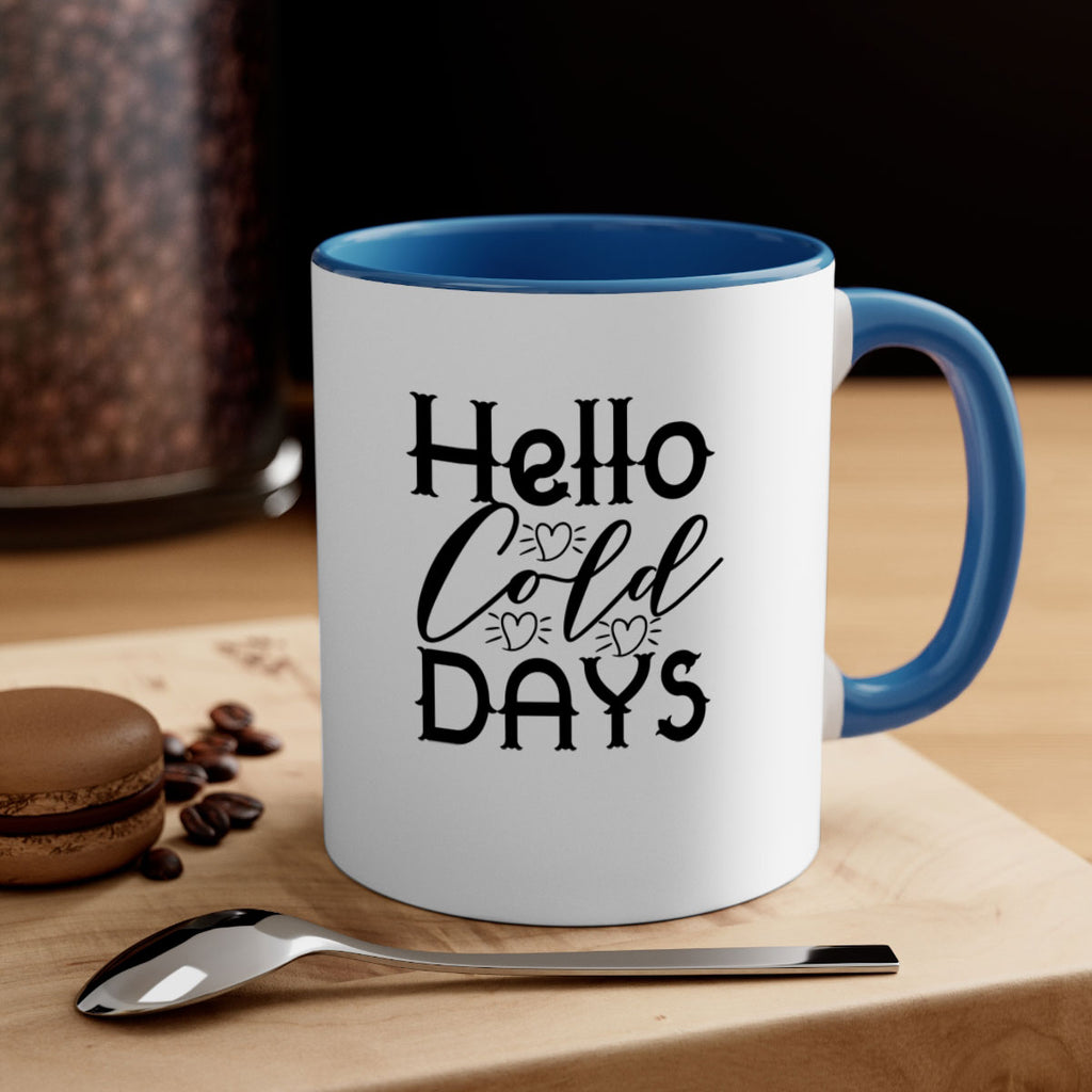 Hello Cold Days 148#- winter-Mug / Coffee Cup