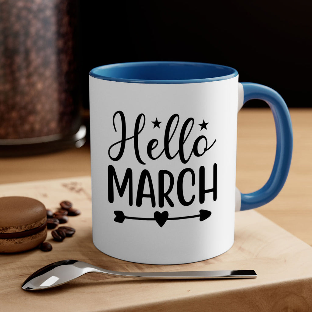 Hello March 184#- spring-Mug / Coffee Cup