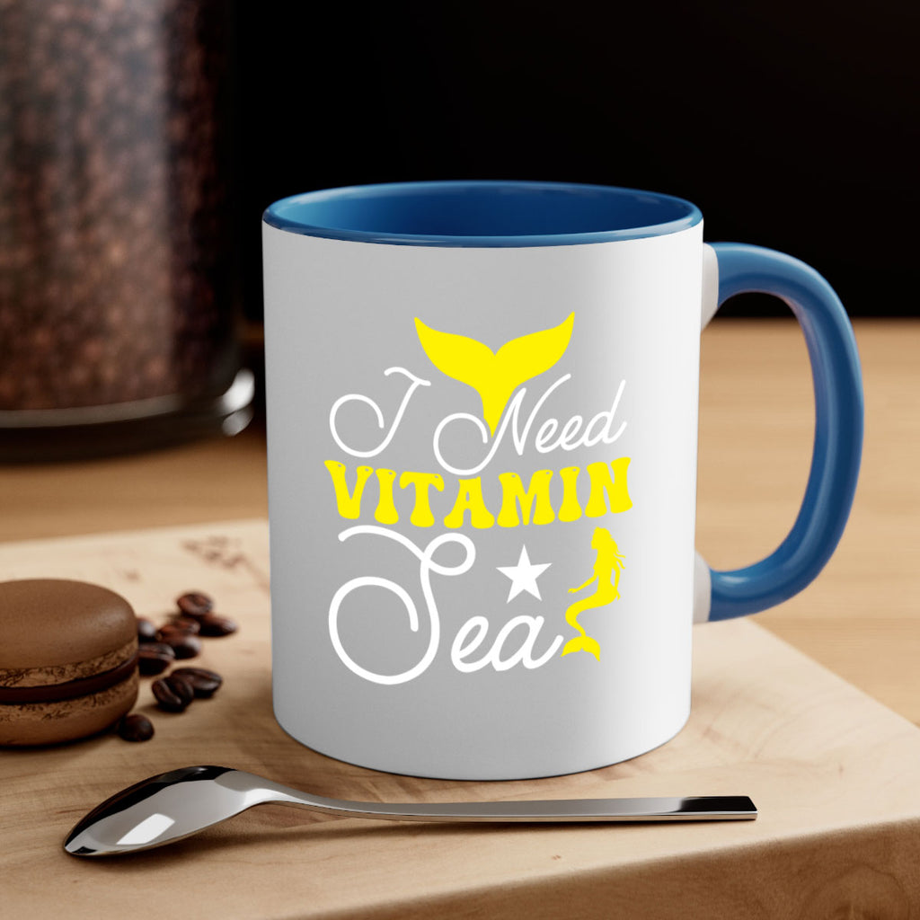 I Need Vitamin Sea 216#- mermaid-Mug / Coffee Cup