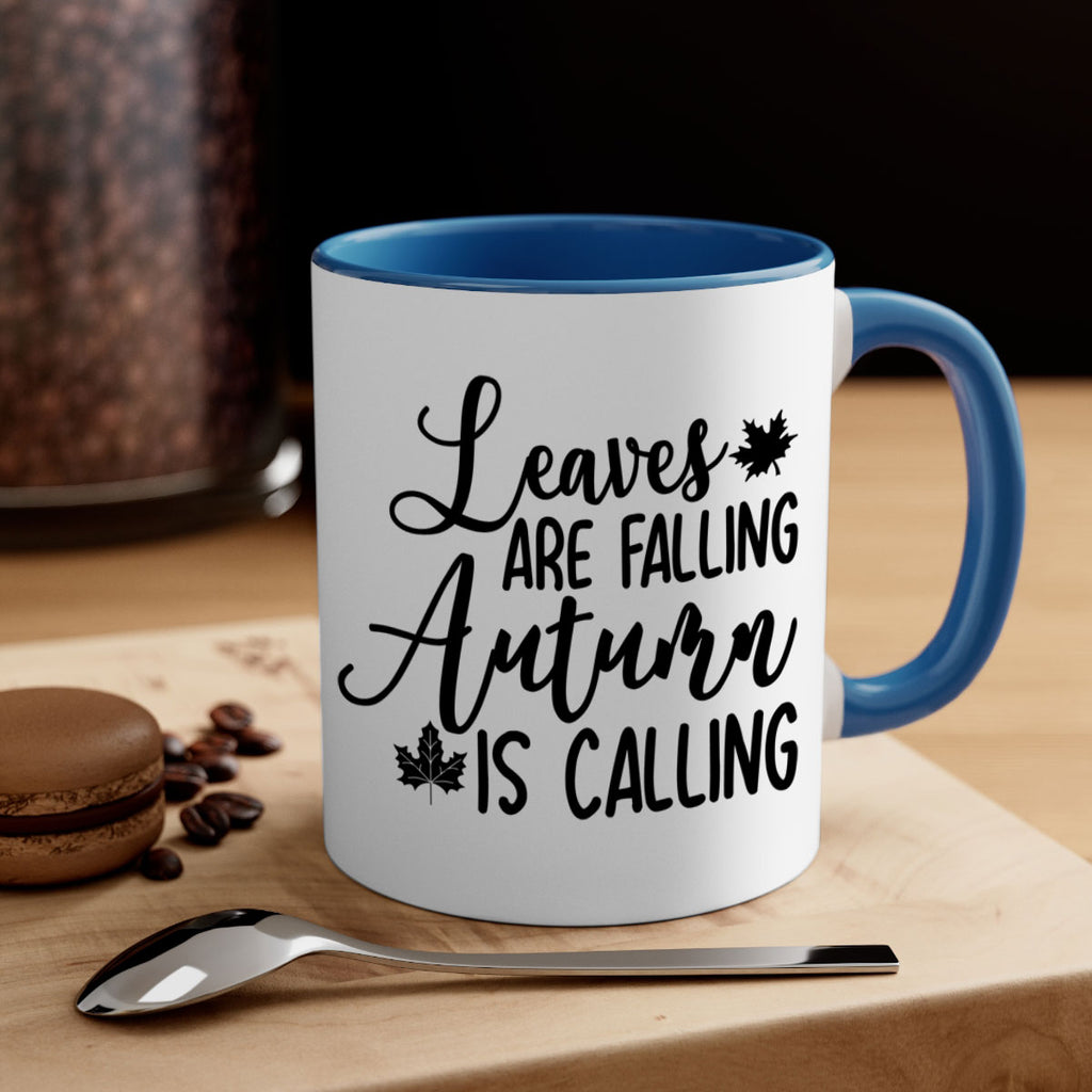 Leaves Are Falling Autumn Is Calling 390#- fall-Mug / Coffee Cup