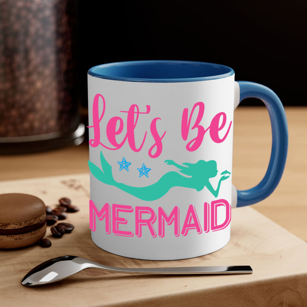 Lets Be Mermaid Design 293#- mermaid-Mug / Coffee Cup