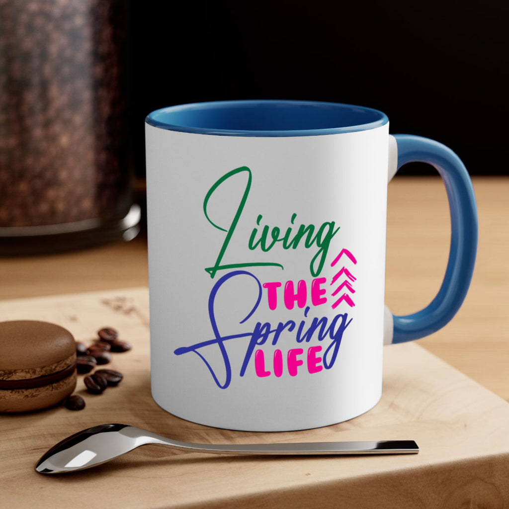 Living The Spring Life 320#- spring-Mug / Coffee Cup