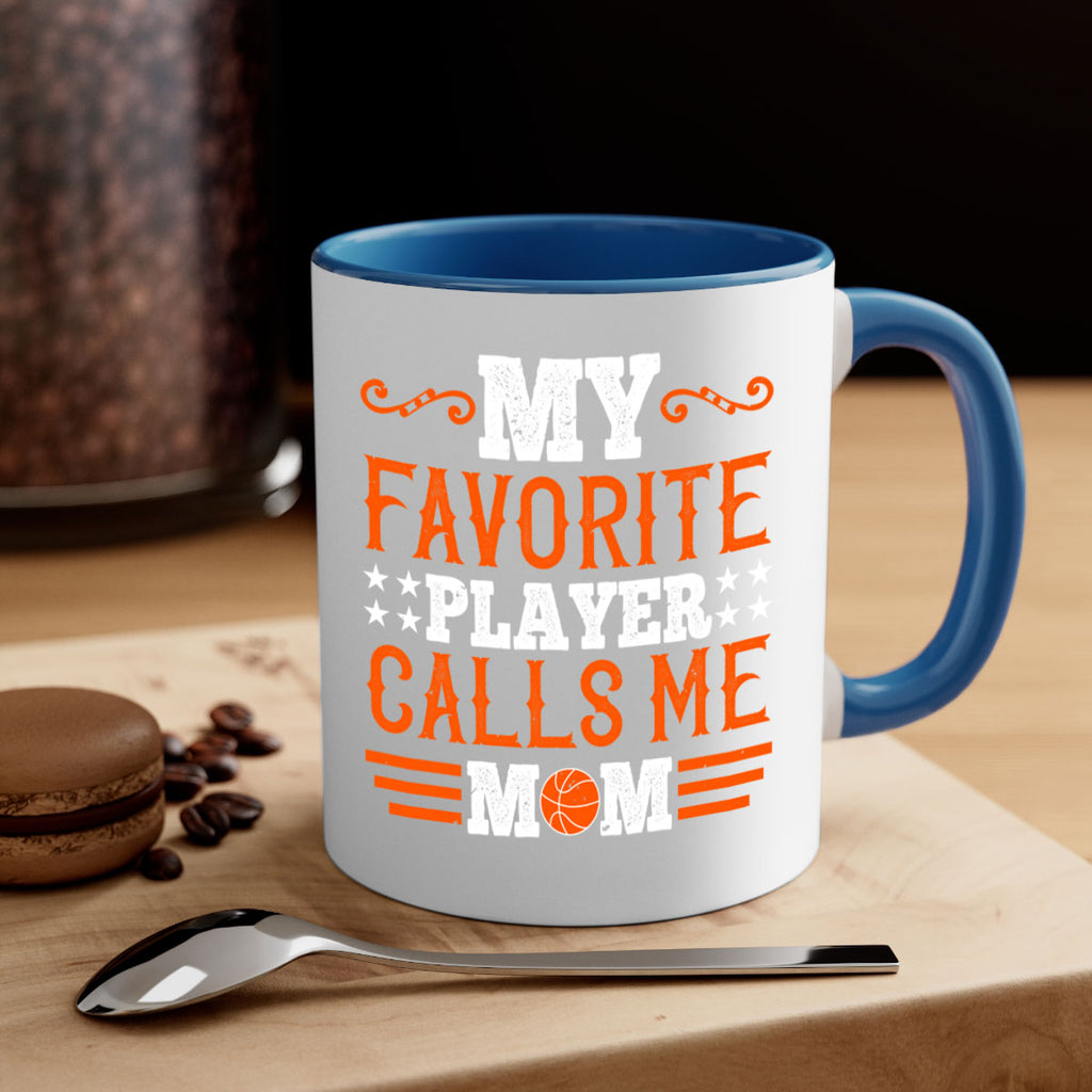 My favorite player calls me mom 1867#- basketball-Mug / Coffee Cup