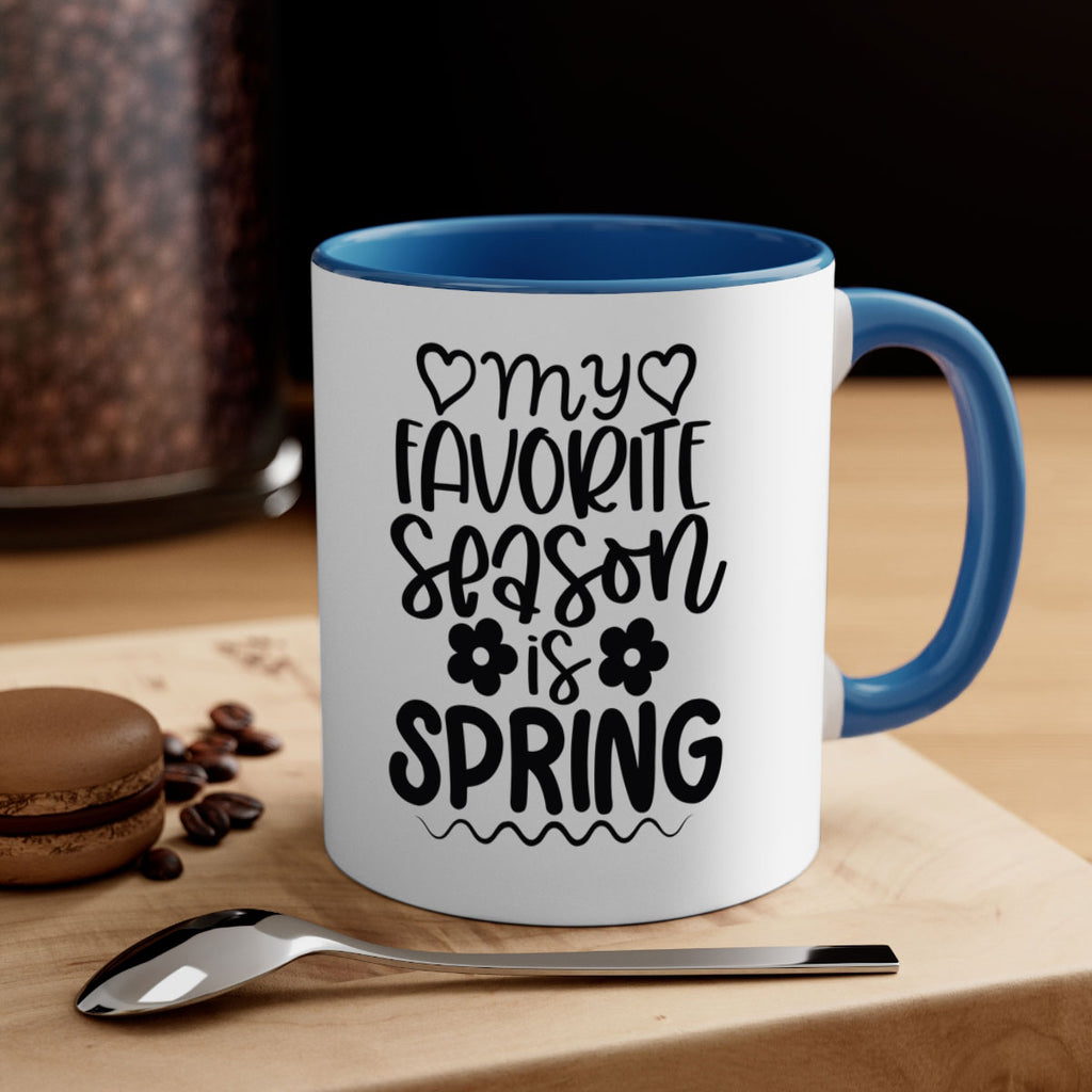 My favorite season is spring 349#- spring-Mug / Coffee Cup