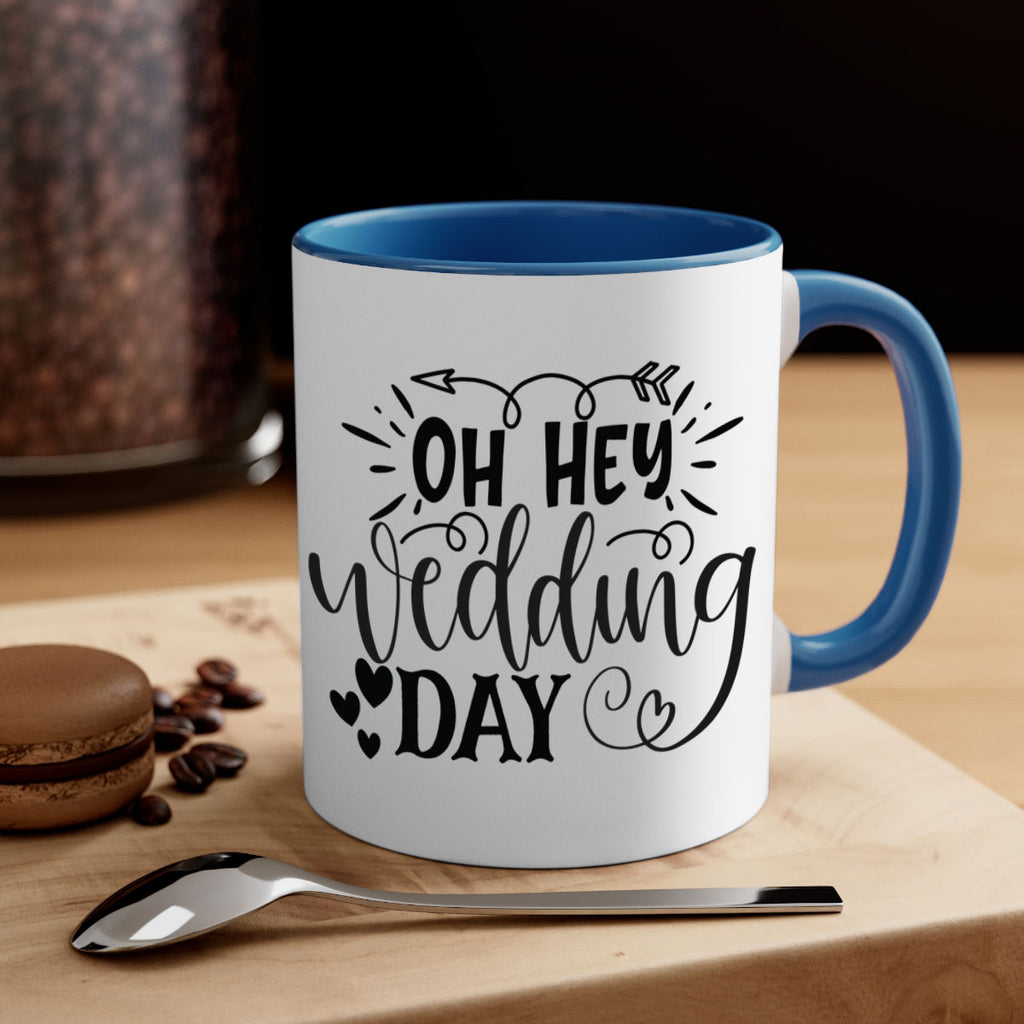 Oh Hey Wedding day 27#- wedding-Mug / Coffee Cup