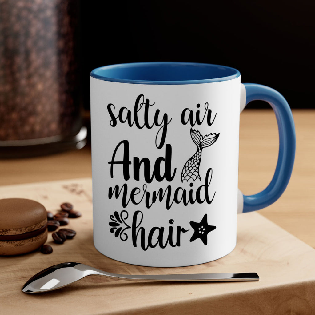 Salty air and mermaid hair 568#- mermaid-Mug / Coffee Cup