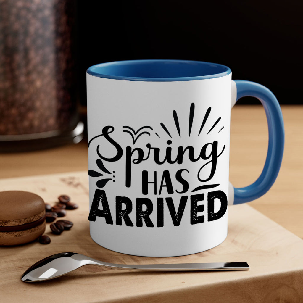 Spring Has Arrived  489#- spring-Mug / Coffee Cup